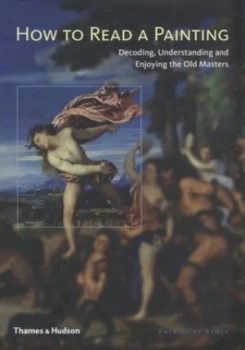 Image of How to Read a Painting by Patrick De Rynck Paperback