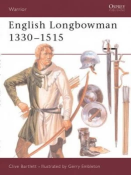 Image of English Longbowman 1330-1515 Ad by Clive Bartlett Paperback