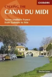 Image of Cycling the Canal du Midi : Across Southern France from Toulouse to Sete