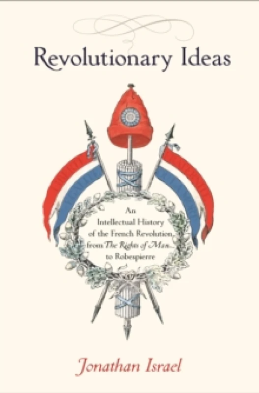 Image of Revolutionary Ideas by Jonathan Israel Paperback