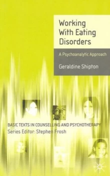 Image of Working with Eating Disorders by Geraldine Shipton Paperback