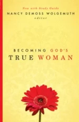 Image of becoming gods true woman demoss wolgemuth nancy hunt susan kassian mary a m