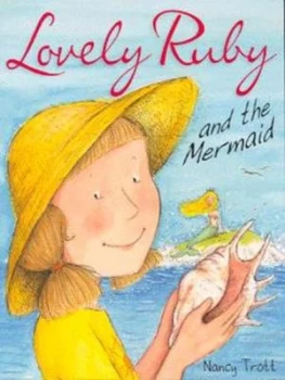 Image of Lovely Ruby and the Mermaid by Nancy Trott Paperback