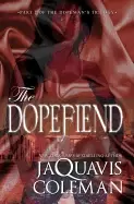 Image of dopefiend part 2 of the dopemans trilogy