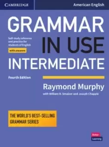 Image of Grammar in Use Intermediate Student's Book with Answers : Self-study Reference and Practice for Students of American English
