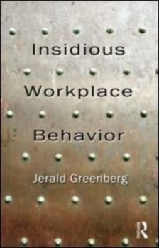 Image of Insidious Workplace Behavior by Jerald Greenberg Book