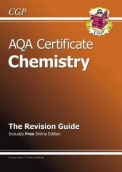 Image of Aqa Certificate Chemistry Revision Guide with Online Edition a -G Course Hardback