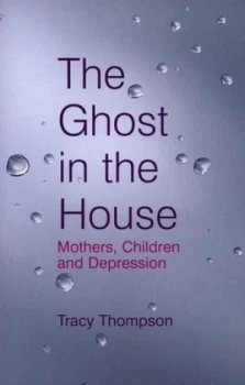 Image of The Ghost in the House by Tracy Thompson Book