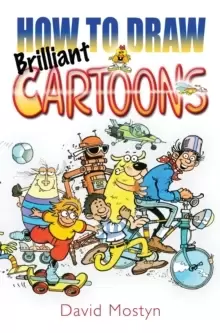 Image of How to Draw Brilliant Cartoons