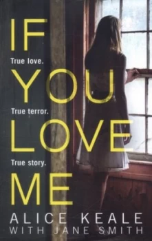 Image of If You Love Me by Alice Keale Book
