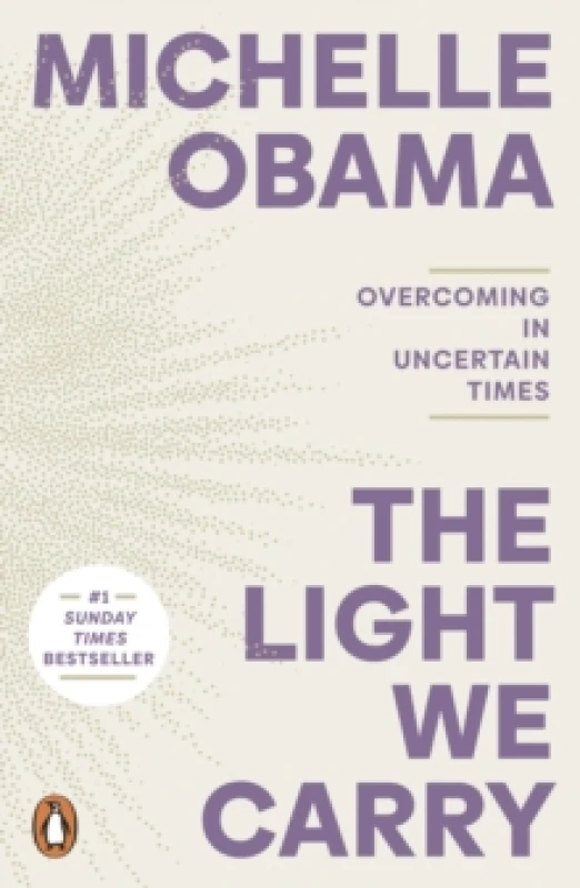 Image of The Light We Carry : Overcoming In Uncertain Times Paperback / softback