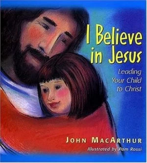 Image of I Believe in Jesus by John Macarthur Book