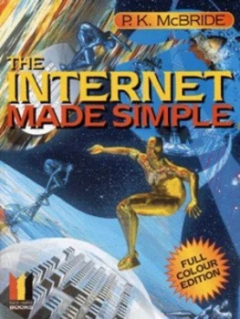 Image of The Internet Made Simple by P. K Mcbride Paperback