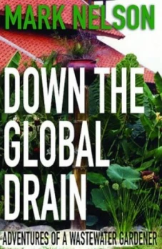 Image of The Wastewater Gardener by Mark Nelson Paperback