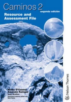 Image of Caminos 2 Segunda Edicion - Resource and Assessment File by Niobe O Connor Paperback