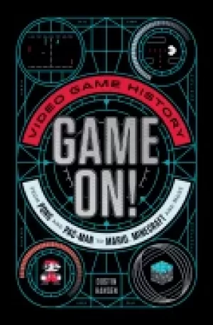 Image of game on video game history from pong and pac man to mario minecraft and mor