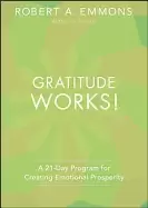 Image of gratitude works a twenty one day program for creating emotional prosperity