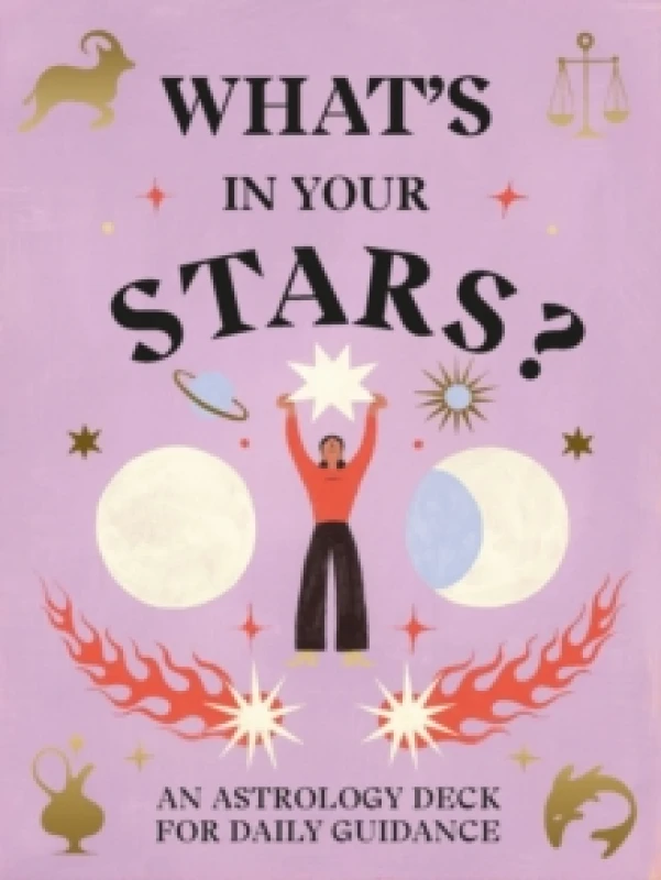 Image of What's in Your Stars? An Astrology Deck for Daily Guidance Cards
