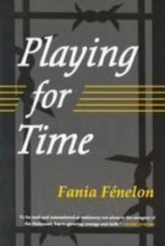 Image of Playing for Time by Fania Fenelon Book