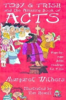 Image of Toby and Trish and Boomerang and the Amazing Book of Acts by Margaret Withers and Tom Hewitt Book