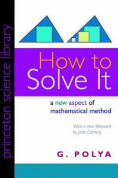 Image of How to Solve It by G. Polya Paperback
