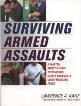 Image of Surviving Armed Assaults by Lawrence a Kane Paperback