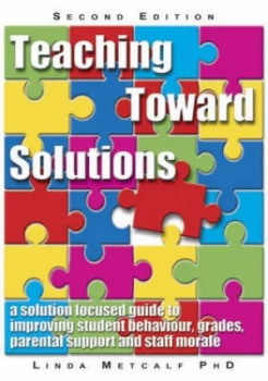 Image of Teaching toward Solutions by Linda Metcalf Paperback