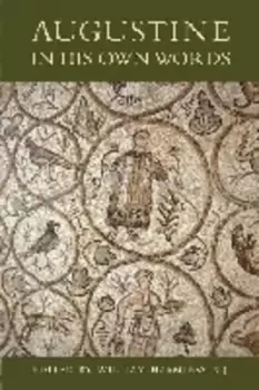 Image of Augustine in his own words by Augustine