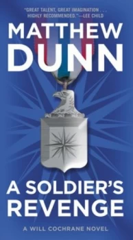 Image of A Soldiers Revenge by Matthew Dunn Book