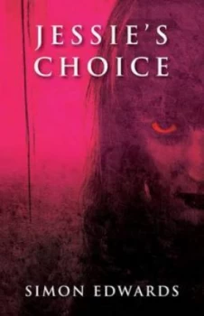 Image of Jessies Choice by Simon Edwards Paperback