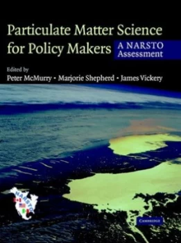 Image of Particulate Matter Science for Policy Makers by Peter H. Mcmurry Hardback