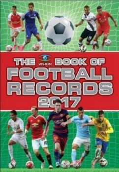 Image of The Vision Book of Football Records 2017 by Clive Batty Hardback