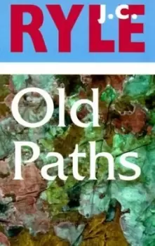 Image of Old paths by J. C Ryle