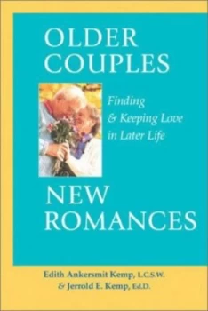 Image of Older Couples New Romances by Edith Ankersmit Kemp and Jerrold E Kemp Book