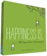 Image of happiness is 500 ways to be in the moment