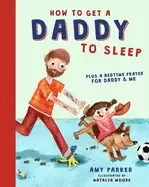 Image of how to get a daddy to sleep