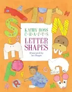 Image of kathy ross crafts letter shapes