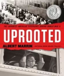 Image of Uprooted : The Japanese American Experience During World War II