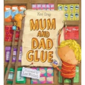 image of Mum and Dad Glue