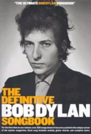 Image of definitive bob dylan songbook for the first time in one volume over 325 son