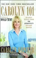 Image of carolyn 101 business lessons from the apprentices straight shooter