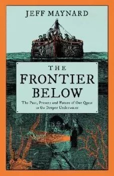 Image of The Frontier Below by Jeff Maynard