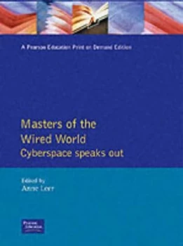 Image of Masters of the Wired World by Anne Leer Book