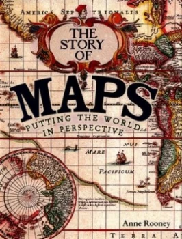 Image of The Story of Maps by Anne Rooney Hardback