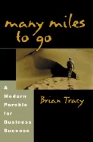 Image of many miles to go a modern parable for business
