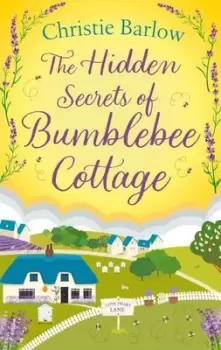 Image of The hidden secrets of Bumblebee Cottage - Christie Barlow - Paperback - Used