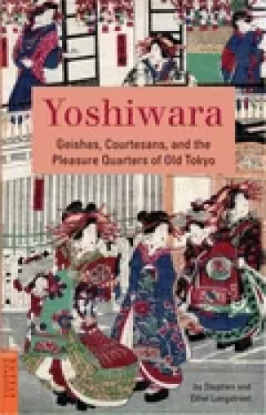 Image of yoshiwara geishas courtesans and the pleasure quarters of old tokyo