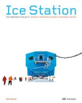 Image of Ice station by Ruth Slavid