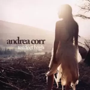 image of Ten Feet High by Andrea Corr CD Album