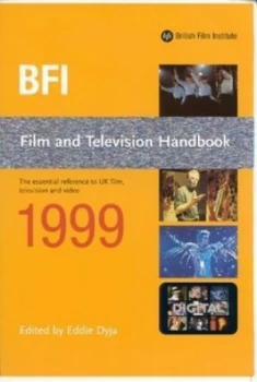 Image of Bfi Film and Television Handbook 1999 by Eddie Dyja and British Film Institute Paperback